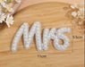 White Pearl Silver Rhinestone Mrs Iron On Patch 5.5cm x 11cm Dimension